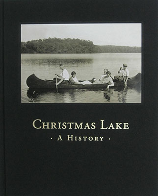 Christmas Lake: A History - cover